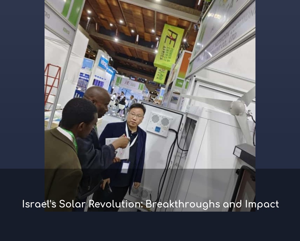 Israel's Solar Revolution: Breakthroughs and Impact